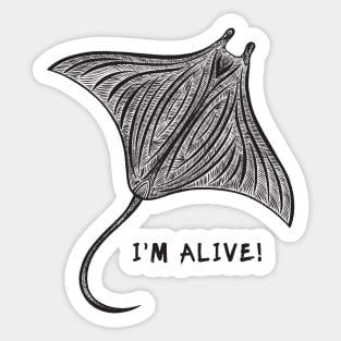 Manta Ray - I'm Alive! - marine animal design - on white Sticker